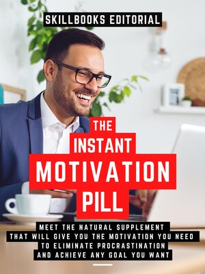 cover image of The Instant Motivation Pill